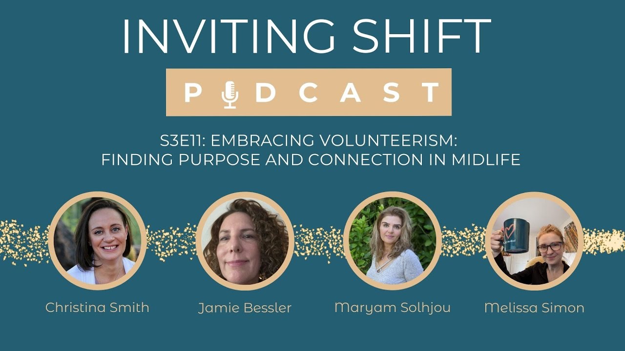 S3E11: Embracing Volunteerism: Finding Purpose and Connection in Midlife