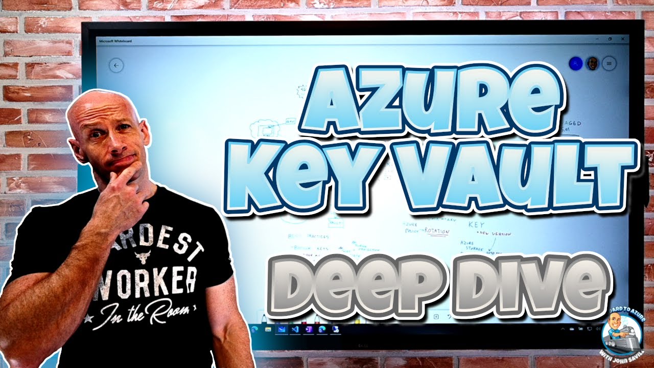 Azure Key Vault Deep Dive (AZ-500)