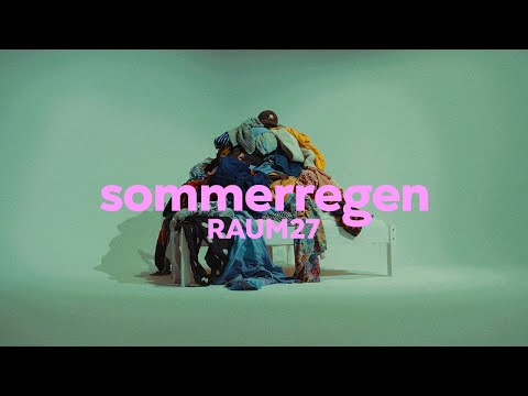 RAUM27 - Sommerregen | (Official Video)