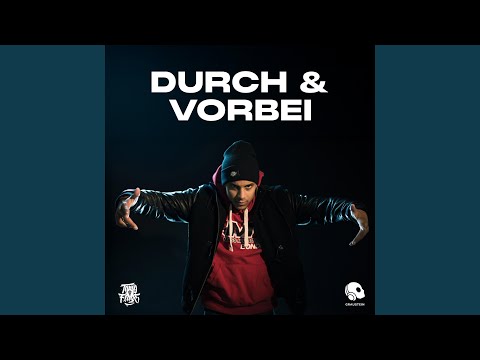 Durch & Vorbei
