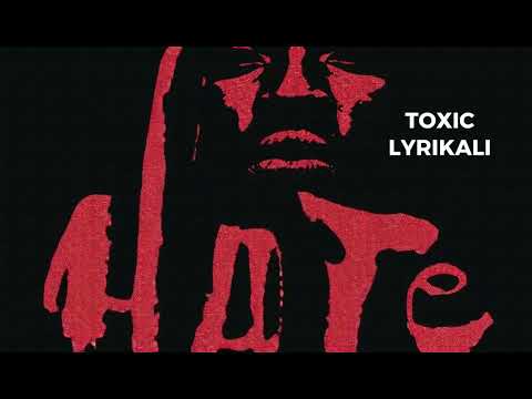 TOXIC LYRIKALI - HATE (Audio)