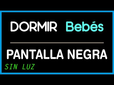 Música para Dormir Bebés Profundamente  😴 Pantalla Oscura 🌙  Pantalla Negra