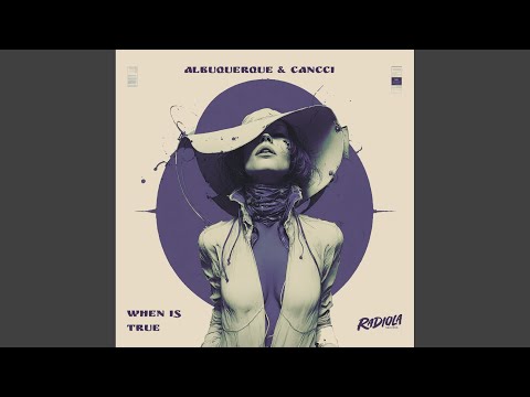 When Is True (Extended Mix)