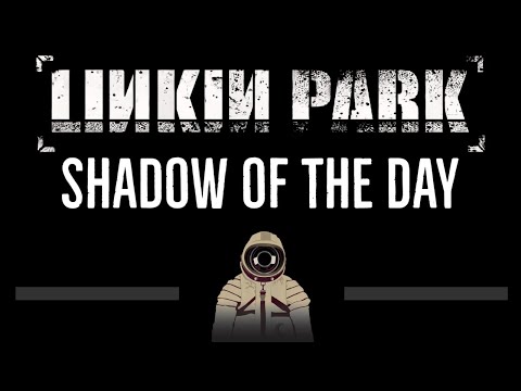 Linkin Park • Shadow of the Day (CC) 🎤 [Karaoke] [Instrumental Lyrics]