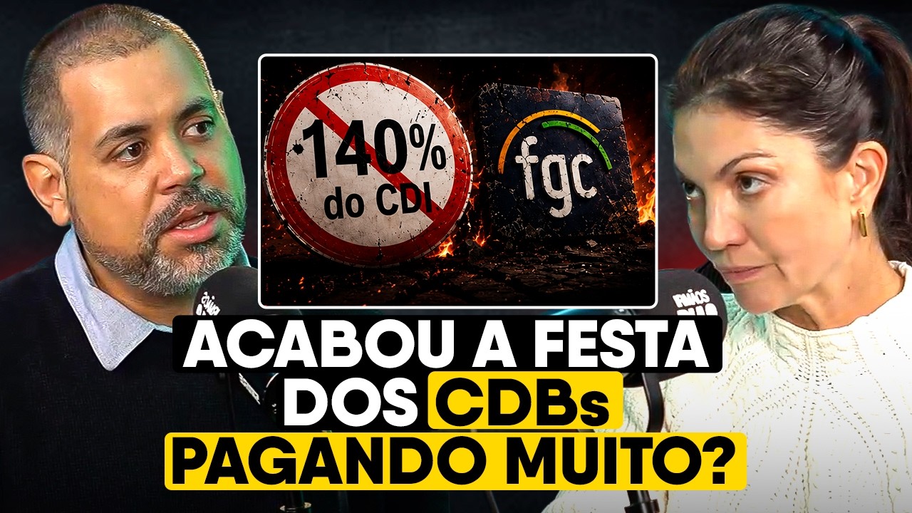 URGENTE: Banco Central MUDA REGRA do FGC e ATINGE em CHEIO os CDBs