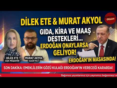 EMEKLİYE SADECE ZAM DEĞİL! YENİ DESTEKLER: ERDOĞAN'IN KARARI!