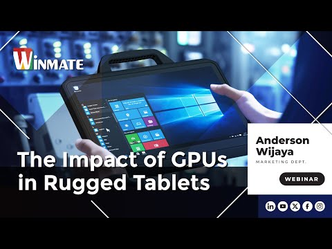 GPU对强固型平板电脑的影响