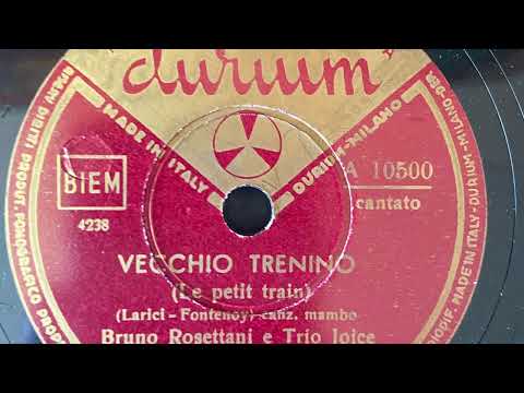 Bruno Rosettani e Trio Joice - Vecchio Trenino