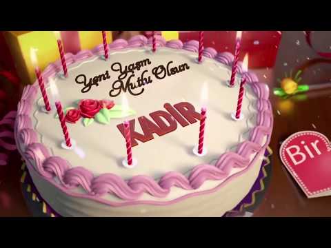 İyi ki doğdun KADİR - İsme Özel Doğum Günü Şarkısı