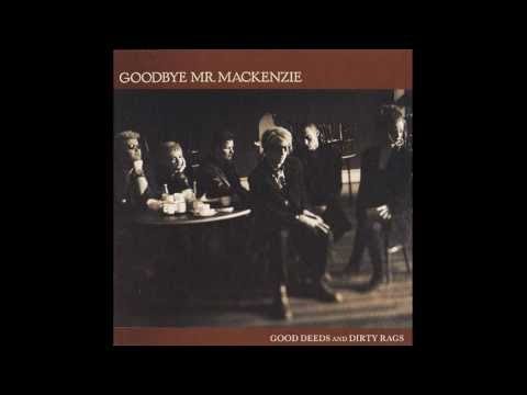 Goodbye Mr Mackenzie - Goodbye Mr Mackenzie