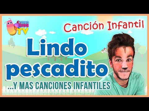♫♪  ♫♪ Lindo pescadito