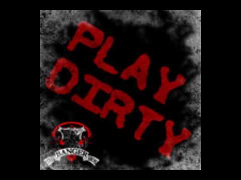 The Banger Bros - Play Dirty