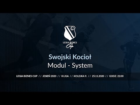 Skrót spotkania Swojski Kocioł - Modul - System ( Legia Biznes Cup Jesień 2020 )
