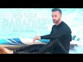 Arsi Nami - Paradise (feat.Levi Whalen) - [Lyric ...