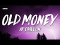 Old Money - AP Dhillon (Lyrics/English Meaning)
