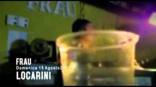 Locarini  @club Frau - italy - 2010 -part-4