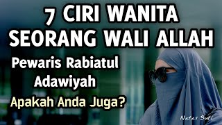 Download lagu 6 CHARACTERISTICS OF WOMEN WHO ARE CHOSEN TO BE GOD'S WALI | Heir of Rabiatul Adawiyah's Knowledg... mp3