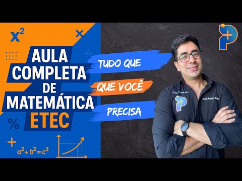 ETEC Matemática: Tudo o que cai em UMA AULA só! (Sem enrolação)