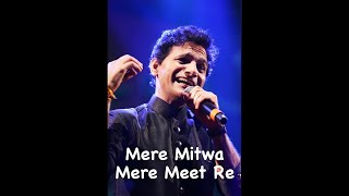Download lagu Mere Mitwa Mere Meet Re | Anil Bajpai | Veenus Entertainers mp3