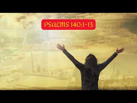 PRAYER FOR DELIVERANCE |PSALMS 140:1-13| #JESUS #psalms #psalm140 #prayingthepsalms #prayer #love