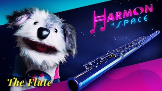 Harmon in Space! Episode 1 - The Flute