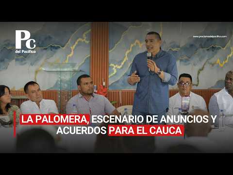 La Palomera, escenario de anuncios y acuerdos para el Cauca