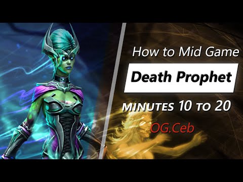 Own the mid game with Death Prophet (feat. Ceb) | Minute 10 to 20