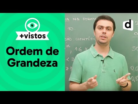 ORDEM DE GRANDEZA | FÍSICA | DESCOMPLICA