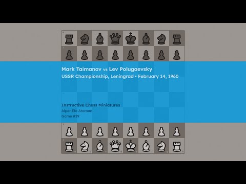 Mark Taimanov vs. Lev Polugaevsky (1960)