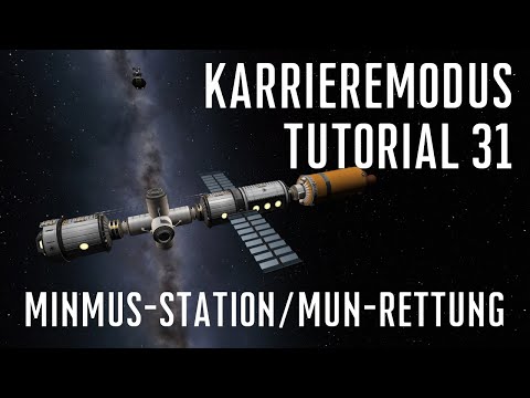 KSP 1.11 Karriere Tutorial 31 - Minmus-Station und Mun-Rettung