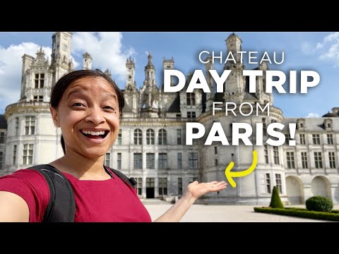 3 CASTLES IN 1 DAY: OUR LOIRE VALLEY DAY TRIP FROM PARIS!