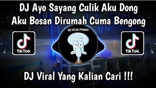 Download lagu DJ AYO SAYANG CULIK AKU DONG AKU BOSAN DIRUMAH CUMA BENGONG KHARIS SOPAN VIRAL TIK TOK 2024 mp3