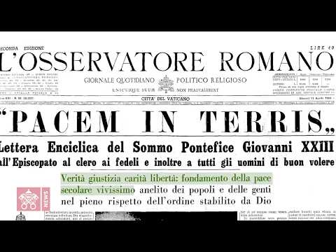 Come Giovanni XXIII spiegò (in breve) il senso dell'enciclica Pacem in terris