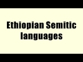 Ethiopian Semitic languages