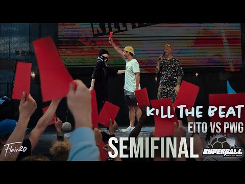 Eito vs PWG - Kill the Beat Semifinal | Super Ball 2023