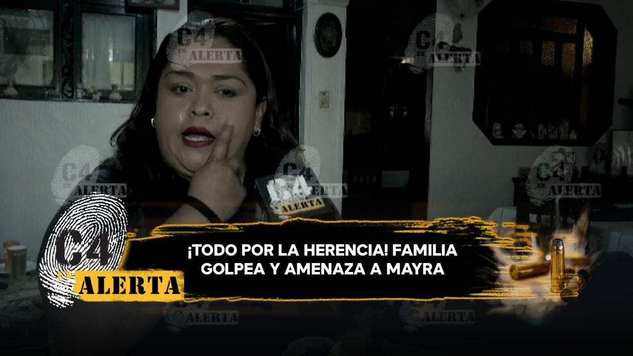 ¡Por la herencia! Mayra es golpeada por sus familiares en La Magdalena Contreras