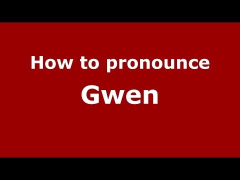 How to pronounce Gwen (French/France) - PronounceNames.com