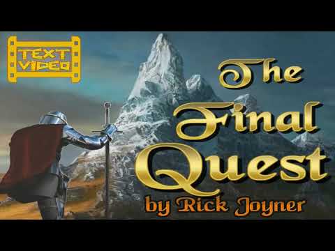 The Last Battle Had Already Began - Part 2 (The Final Quest by Rick Joyner)