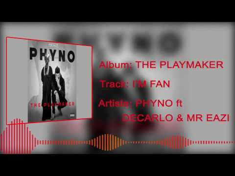 Phyno - I'm A Fan [Official Audio] ft. Decarlo, Mr Eazi