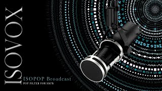 ISOVOX's ISOPOP Premium Pop Filter Test/Review
