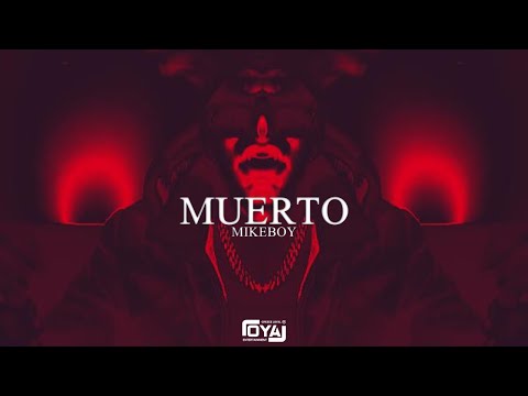 MikeBoy - Muerto | Loyal Entertainment  (Official Music Video)