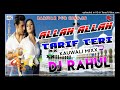 ALLAH ALLAH TARIF TERI ALLAH ALLAH
