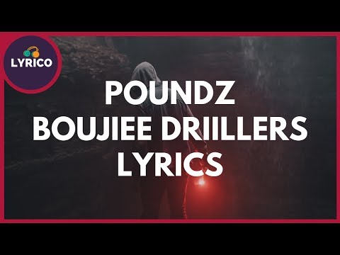 Poundz - Boujiee Driillers (Lyrics) 🎵 Lyrico TV Video