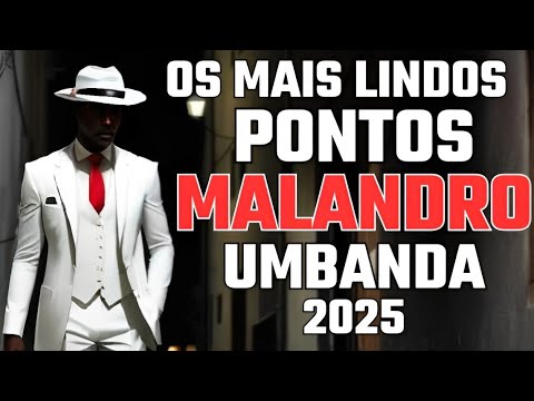 Os Melhores Pontos de Malandro Na Umbanda 2025 / Casa De Caridade Vovó Cambinda