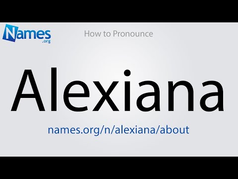 How to Pronounce Alexiana