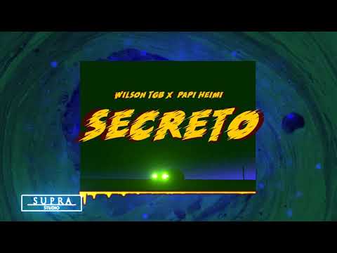 Wilson TGB X Papi Heimi - Secreto / ALBUM SUPRA #WilsonTGB #PapiHeimi #Secreto #DEMBOW