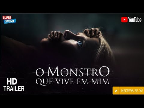 2023 O Monstro Que Vive Em Mim