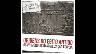 214 Origens do Antigo Egito: os primórdios da civilização egípcia