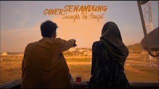 Download lagu Secangkir Teh Hangat - SENANDUNG Cover by Hedi Nando & Ayyaslarashati mp3