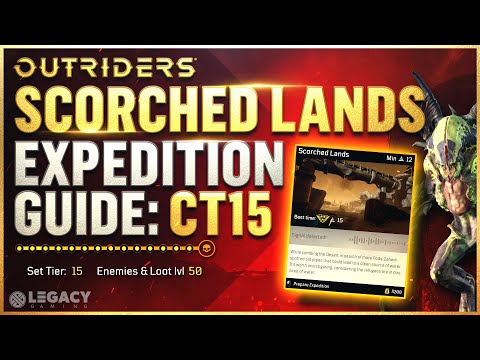 Outriders - CT15 Scorched Lands Expedition Guide | SOLO/GOLD Live Walkthrough